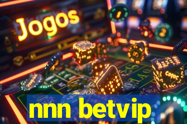 nnn betvip